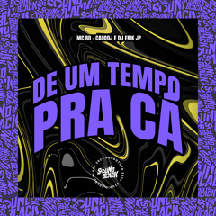 De um Tempo pra Cá