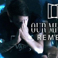 OUR MIRAGE - Remedy