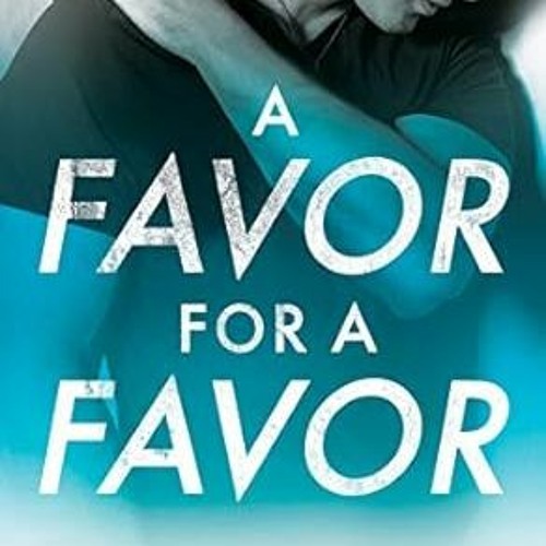 ⚡PDF⚡ A Favor for a Favor (All In, 2)