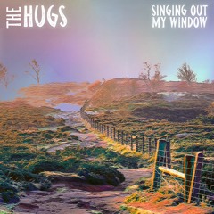 Singing Out My Window