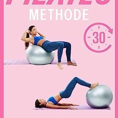 $${EBOOK} 📖 Die Pilates-Methode: der schnellste und einfachste Weg zu einem schlanken, straffen, s