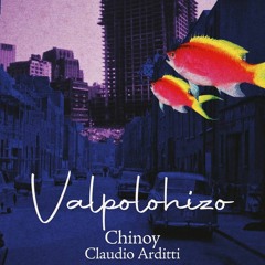 Valpolohizo - CHINOY & ARDITTI