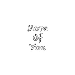 More Of You [Prod. Aleo]