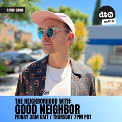 Good Neighbor presents: The Neighborhood 19