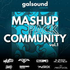 Mashup Pack Comunidad vol.1 by GALSOUND