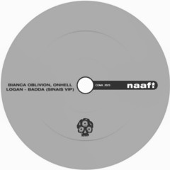 Bianca Oblivion, Onhell, Logan_Olm -  'Badda' (Sinais VIP) [Outhear Bootleg]