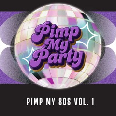 PIMP MY 80S VOL. 1