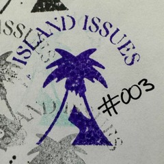island issues #003