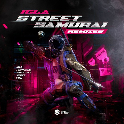 Igla - Street Samurai (Psynchro Remix)