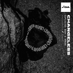 IDA Radio: Changeless w/ Exploited Body & APEAK - 23rd March 2022