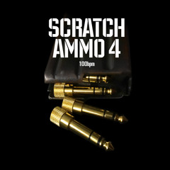 Scratch Ammo 4 (100bpm)