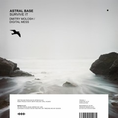 ASTRAL BASE Survive It