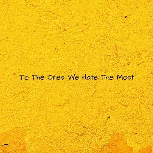 LEE KEENAN - TO THE ONES WE HATE THE MOST