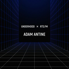 Adam Antine (live) UNDERHOOD x RTS.FM Moscow 30.10.2020