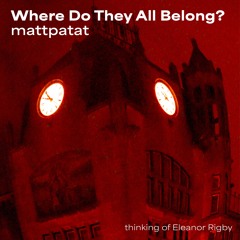 Where Do They All Belong?