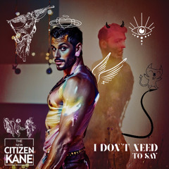 I Don’t Need To Say (Disco K-Hole Club Mix)
