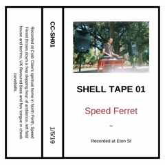 Shell Tape 01 - Speed Ferret