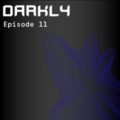 Darkly S09EP11