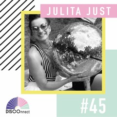 #45 Julita Just - DISCOnnect cast