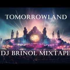 DJ Brinol - Mixtape Tomorrowland