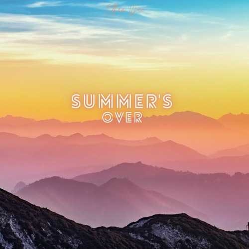Summer's Over