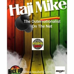 Haji Mike The Outernationalist 19th June 2023