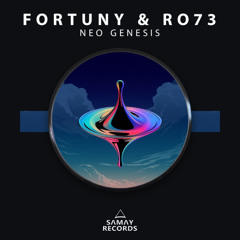 Fortuny & Ro73 - Neo Genesis (Samay Records)