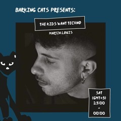 THE KIDS WANT TECHNO GUEST MIX BY MARIN LOUIS EP 017 - 31/07/21