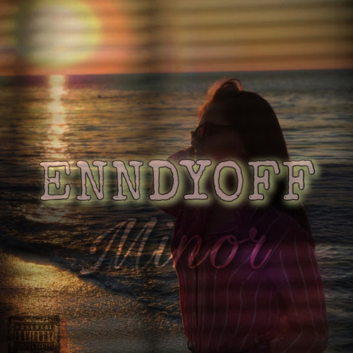 Enndyoff - Минор