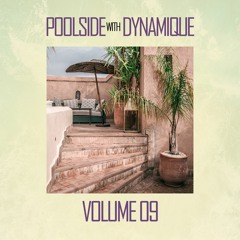 Poolside With Dynamique Vol. 9