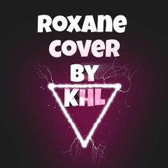 Roxane Cover By KHL