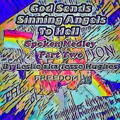 God Sends Sinning Angels To Hell Spoken Part Two
