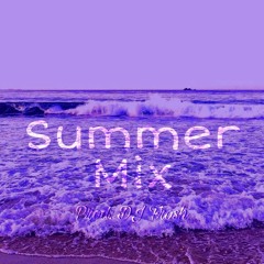 Summer 2021 Mashup Mix
