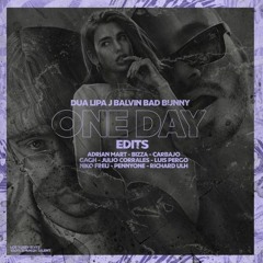 J Balvin, Dua Lipa, Bad Bunny, Tainy - One Day (Luis  Pergo Edit) [FREE DOWNLOAD]