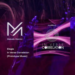 PREMIERE: Elegie - In Verse Correlation [Prototype Music]
