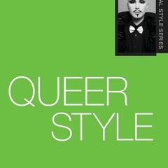 Read Queer Style (Subcultural Style)