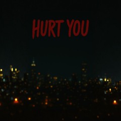 hurt you - (prod. qciqa)/ demo