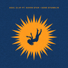 Premiere: Soul Clap - Gone Stumblin ft. Haven Star [Crosstown Rebels]