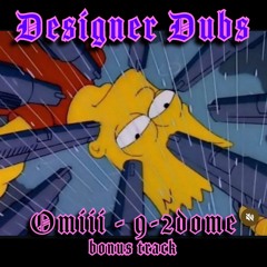 OMIII - 9-2dome [bonus track]
