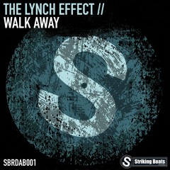The Lynch Effect - Walk Away (Radio Edit)