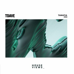 TDave - Tamatia