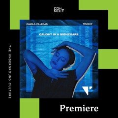 PREMIERE: Camila Villegas - Into Dark Places [Trucking Records]