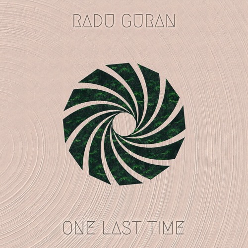 Radu Guran - One Last Time