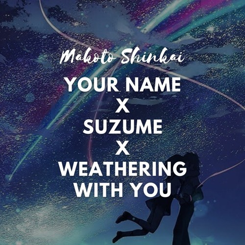 Your Name X Suzume X Weathering With You [3:50] | Wedding Orchestral