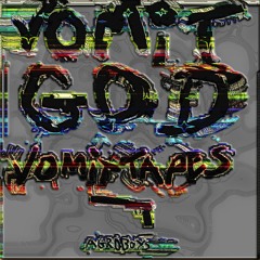 vomit god - vomit tapes