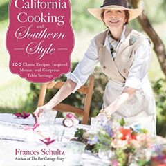 [FREE] EPUB 📰 California Cooking and Southern Style: 100 Great Recipes, Inspired Men