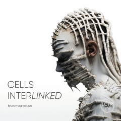 Cells Interlinked EP | Preview [LCTR014] FREE Download