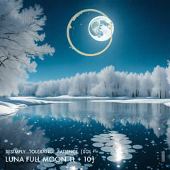 BeSimply...Tolerance. Patience {Sol + Luna Full Moon 11 +10}
