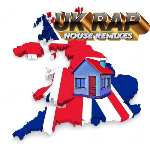 UK RAP house remixes