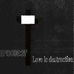 loveisdestructive